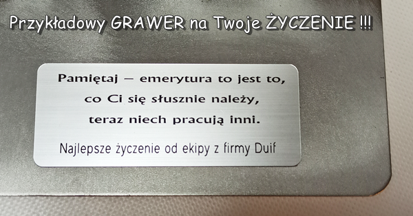 Wygrawerowana dedykacja dla kolegi emeryta